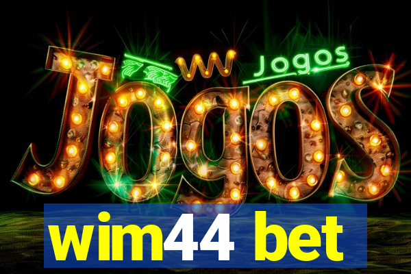 wim44 bet